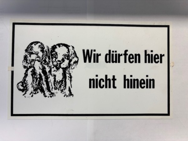 Wir dürfen hier nicht rein m. Piktogramm