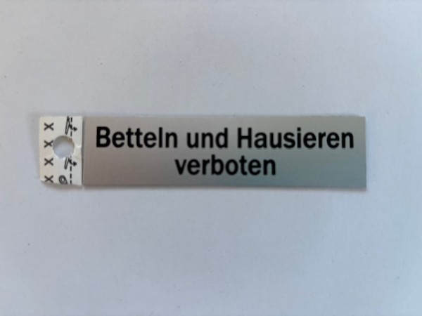 Betteln und Hausieren verboten silber klein