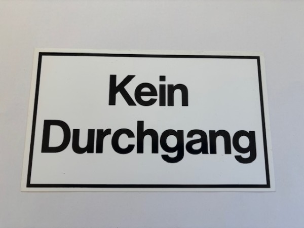 Kein Durchgang